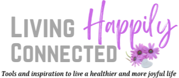 Living Happily Connected