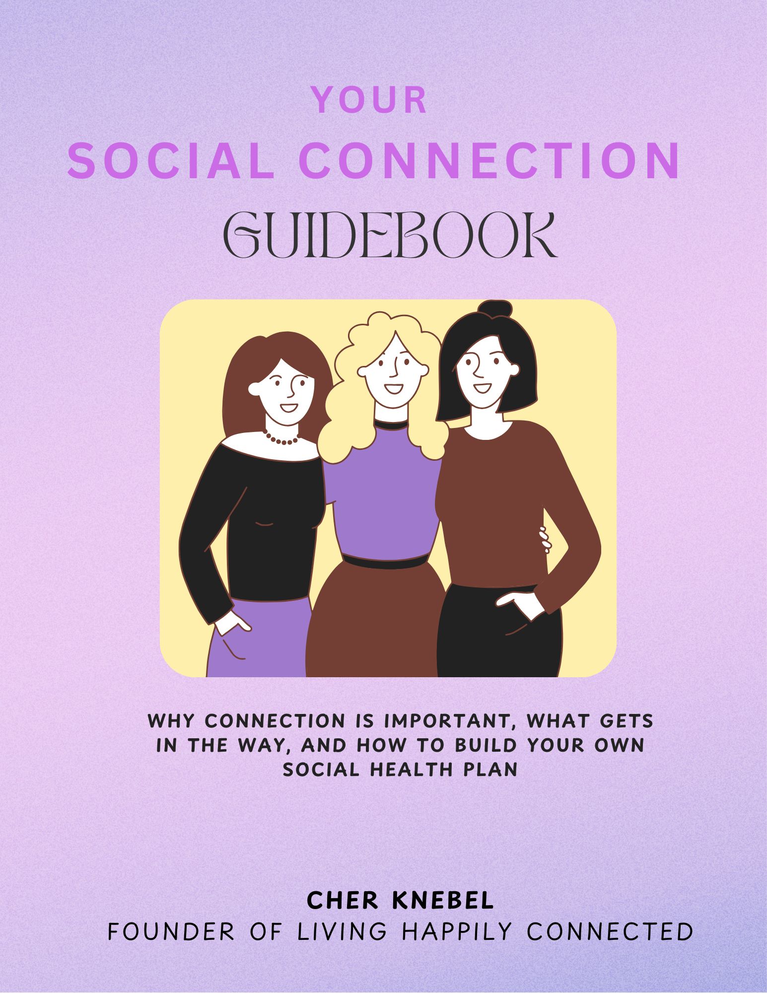 Your Social Connection Guidebook